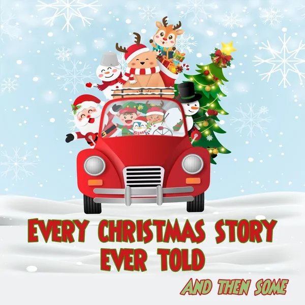 Every Christmas Story Ever Told (and then some!)