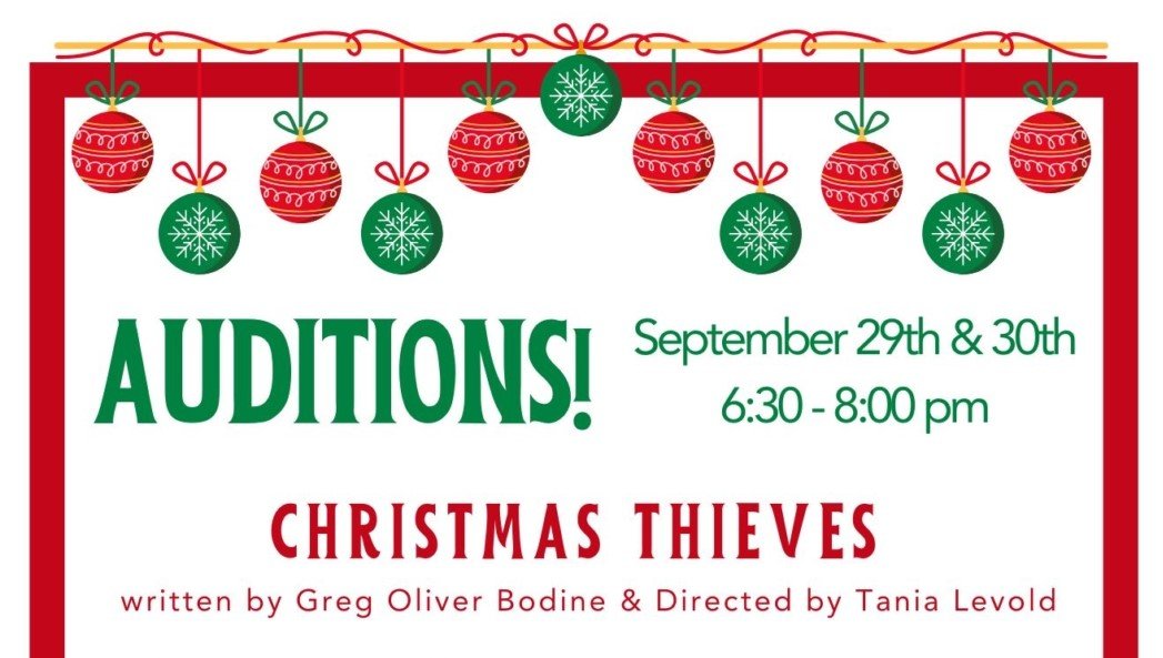 Auditions for Christmas Thieves