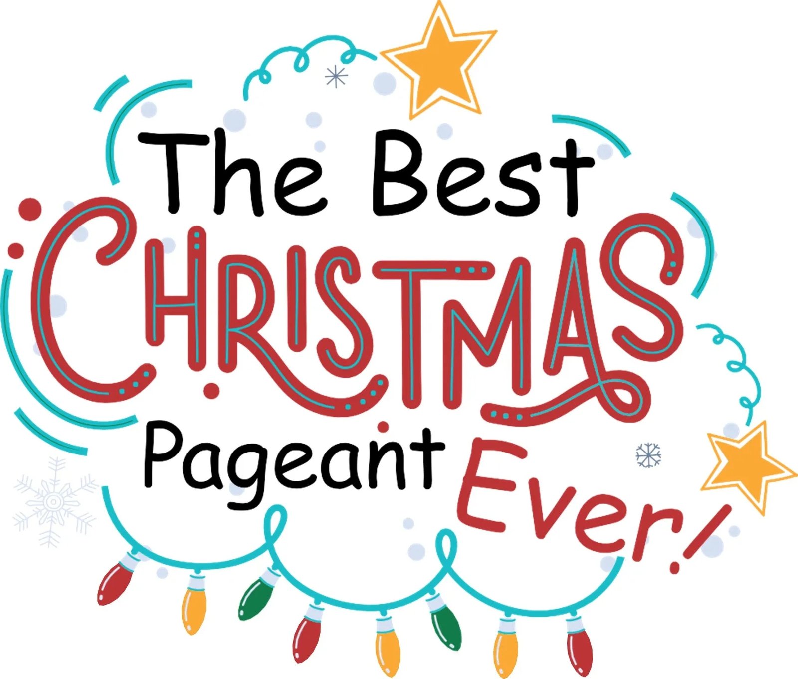 The Best Christmas Pageant Ever