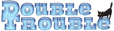 Double Trouble (Hayloft Production)