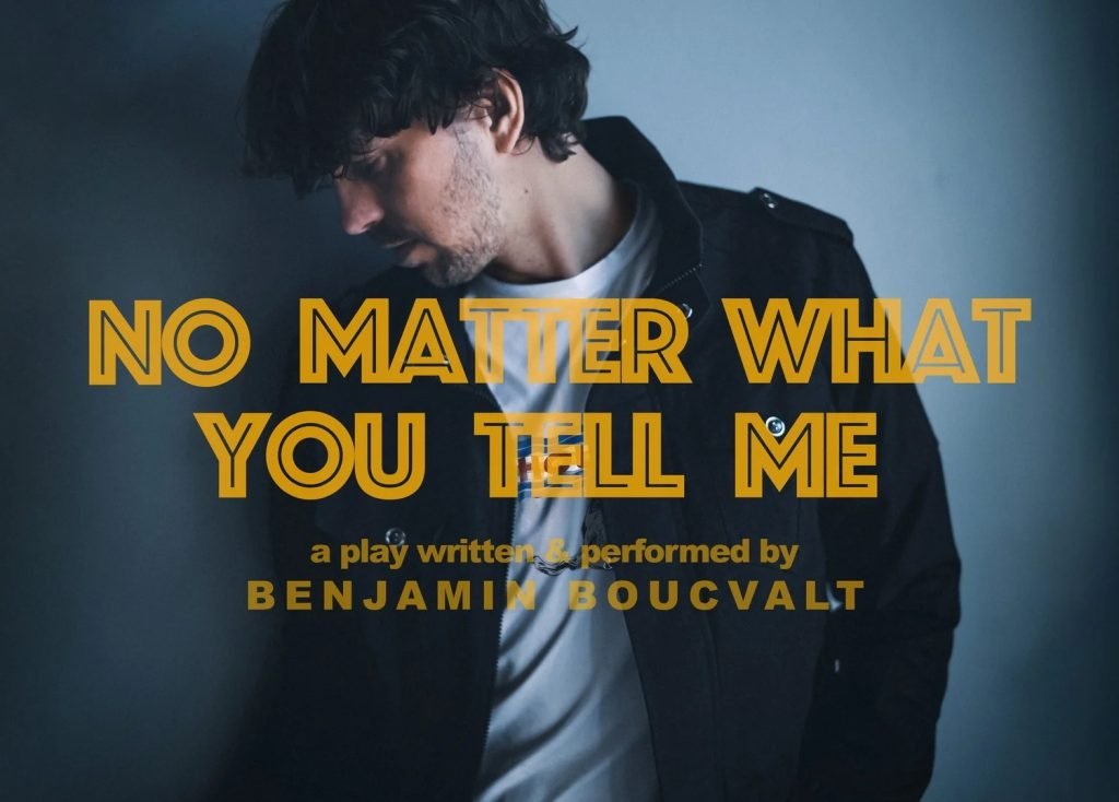 No Matter What You Tell Me