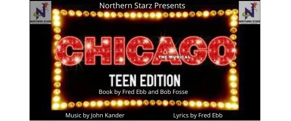 Northern Starz Theatre Chicago Teem Edition graphic