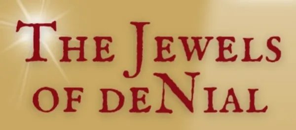 Jewels of deNial graphic